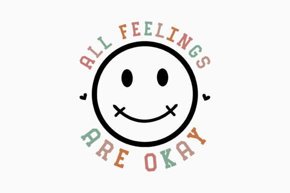 All Feelings Are Okay Retro Svg