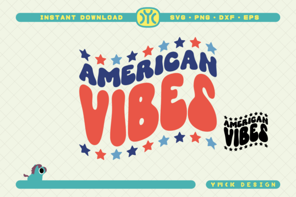 American Vibes SVG 4th of July SVG