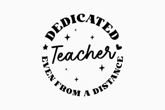 Dedicated Teacher Even from Retro Svg