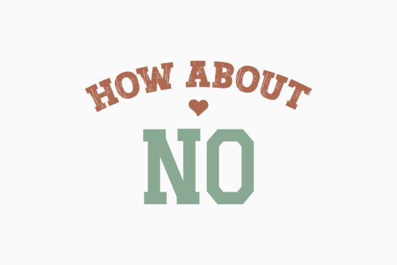 How About No Sarcastic Retro