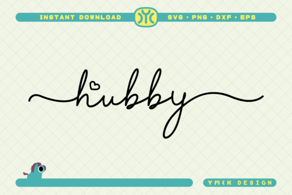 Hubby SVG Husband Svg Groom Svg