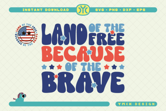 Land of the Free SVG 4th of July SVG
