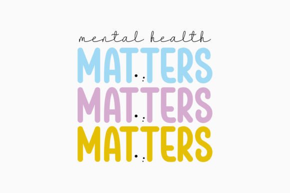 Mental Health Matters Retro
