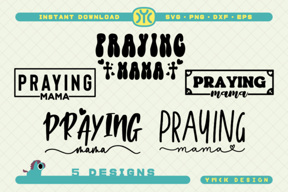 Praying Mama SVG 5 Designs