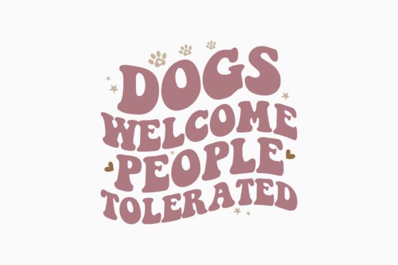 Retro Dog Quote Svg Dogs Welcome People