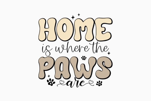 Retro Dog Quote Svg Home is Where the