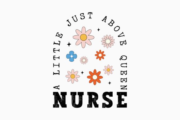 Retro Nurse Quote SVG a Little Just Abov