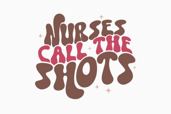 Retro Nurse Quote SVG Nurses Call the