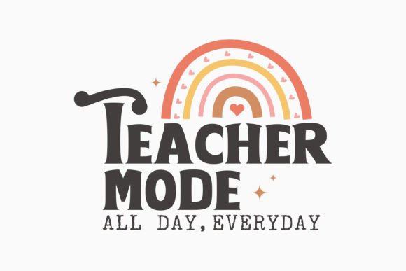 Teacher Mode Teacher Sayings Svg Retro