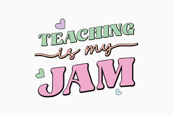 Teaching is My Jam Teacher Retro Svg
